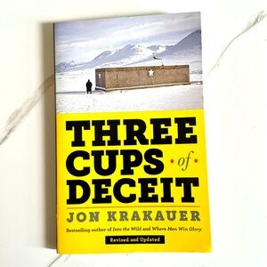 Three Cups of Deceit by Jon Krakauer